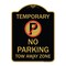 Signmission Designer Series Sign No Parking Tow Away Zone, Black & Gold Aluminum Sign, 18" x 24", BG-1824-22891 A-DES-BG-1824-22891 - alternate 1